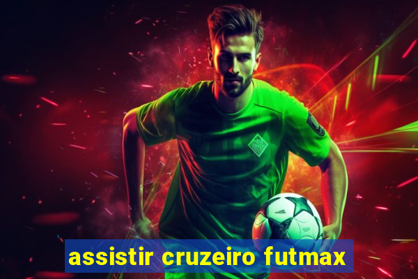 assistir cruzeiro futmax